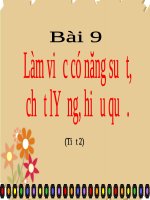Bài giảng GDCD 9 bài 9 Làm việc có năng suất chất lượng hiệu quả | Lớp 9, GDCD - Ôn Luyện