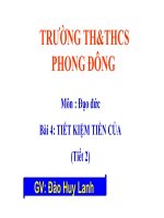 Giáo án môn Đạo đức lớp 4: Bài Tiết kiệm tiền của. - Trường TH & THCS Phong Đông