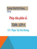Giáo án môn toán lớp 4, bài Phép chia phân số. - Trường TH & THCS Phong Đông