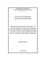 Một số giải pháp nâng cao năng lực cạnh tranh dich vụ điện thoại di động của tổng công ty viễn thông quân đội (nay là tập đoàn viễn thông quân đội) 