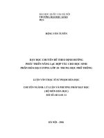 Dạy học chuyên đề theo định hướng phát triển năng lực hợp tác cho học sinh phần hóa đại cương lớp 10  trung học phổ thông luận văn ths  lý luận và phương pháp dạy học bộ môn hóa học 60 14 01 11 