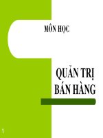 [IUH] Quản trị bán hàng - CHƯƠNG 1  TONG QUAN VE QUAN TRI BAN HANG