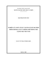 Nghiên cứu phân tích và đánh giá rủi ro phơi nhiễm phthalate từ không khí trong nhà tại hà nội, việt nam 