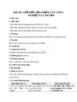 Giáo án Công nghệ 10 bài 48 Chế biến sản phẩm cây công nghiệp và lâm sản | Lớp 10, Công Nghệ - Ôn Luyện