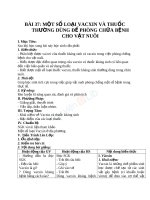Giáo án Công nghệ 10 bài 37 Một số loại vacxin và thuốc thường dùng để phòng và chữa bệnh cho vật nuôi | Lớp 10, Công Nghệ - Ôn Luyện