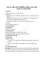 Giáo án Công nghệ 10 bài 34 Tạo môi trường sống cho vật nuôi và thủy sản | Lớp 10, Công Nghệ - Ôn Luyện