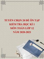 Tuyển chọn 20 đề trắc nghiệm ôn thi HK1 môn toán 12 năm 2020 2021 (có đáp án) 