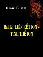 Bài giảng Hóa học 10 bài 12 Liên kết ion, tinh thể ion | Lớp 10, Hóa học - Ôn Luyện