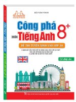 Công phá 8+ tiếng anh đề thi vào lớp 10   bùi văn vinh 
