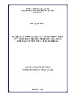 Nghiên cứu công nghệ chế tạo sản phẩm nhựa kỹ thuật bằng phương pháp đúc, ứng dụng chế tạo chi tiết phục vụ quốc phòng 
