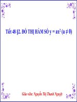 Bài giảng Toán 9: Tiết 48 §2. ĐỒ THỊ HÀM SỐ y = ax2 (a ≠ 0)