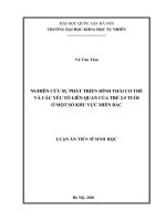 Nghiên cứu sự phát triển hình thái cơ thể và các yếu tố liên quan của trẻ 2 5 tuổi ở một số khu vực miền bắc 