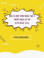 Bộ 12 đề thi học kì 1 môn Địa lí 10 năm 2020-2021 (Có đáp án)