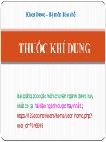 THUỐC KHÍ DUNG pptx _ BÀO CHẾ (slide nhìn biến dạng, tải về đẹp lung linh)