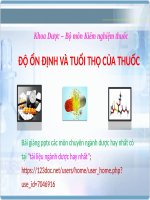 ĐỘ ổn ĐỊNH của THUỐC pptx _ KIỂM NGHIỆM (slide nhìn biến dạng, tải về đẹp lung linh)