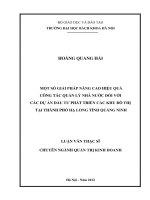 Một số giải pháp nâng cao hiệu quả công tác quản lý nhà nước đối với các dự án đầu tư phát triển các khu đô thị tại thành phố hạ long tỉnh quảng ninh 