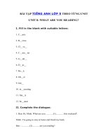 Tải Đề kiểm tra tiếng Anh lớp 5 Unit 8 What are you reading? - Tiếng Anh 5 Unit 8 What are you reading?| Bài tập Unit 8 lớp 5 có đáp án