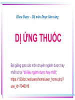DỊ ỨNG THUỐC pptx _ DƯỢC LÂM SÀNG (slide nhìn biến dạng, tải về đẹp lung linh)