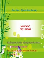 DƯỢC ĐỘNG học lâm SÀNG pptx _ DƯỢC LÂM SÀNG (slide nhìn biến dạng, tải về đẹp lung linh)