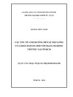 Các yếu tố ảnh hưởng đến sự hài lòng của khách hàng đối với mạng di động viettel tại thành phố hồ chí minh 