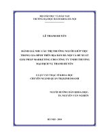 Đánh giá nhu cầu thị trường người giúp việc trong gia đình trên địa bàn hà nội và đề xuất giải pháp marketing cho công ty tnhh thương mại dịch vụ thanh huyền 