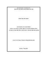 Xây dựng các giải pháp nâng cao chất lượng dịch vụ hành chính công   áp dụng cho phường chăm mát, thành phố hòa bình 
