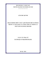 Hoạch định chiến lược cạnh tranh cho sản phẩm thuốc lá vinataba của tổng công ty thuốc lá việt nam giai đoạn 2018 2023 