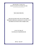Một số giải pháp thúc đẩy sự phát triển kênh phân phối bancassurance tại công ty cp bảo hiểm ngân hàng nông nghiệp (abic) 
