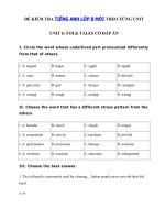 Tải Bài tập Unit 6 lớp 8 Folk Tales - Tiếng Anh lớp 8 Unit 6 Folk Tales| Bài tập Unit 6 SGK tiếng Anh 8 có đáp án