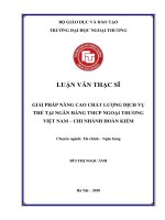 Luận văn Thạc sĩ Tài chính ngân hàng: Giải pháp nâng cao chất lượng dịch vụ thẻ tại Ngân hàng Thương mại Cổ phần Ngoại thương Việt Nam – Chi nhánh Hoàn Kiếm