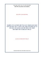 Nghiên cứu sự phân bố ứng suất trong đất đắp lên nền đất yếu và đầu cọc cho giải pháp xử lý nền đất yếu bằng cọc bê tông cốt thép kết hợp với vải địa kỹ thuật 