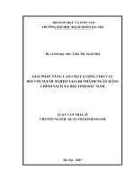 Giải pháp nâng cao chất lượng cho vay đối với người nghèo tại chi nhánh ngân hàng chính sách xã hội tỉnh bắc ninh 
