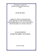 Nghiên cứu nhân tố ảnh hưởng đến quyết định cho vay đối với khách hàng doanh nghiệp nhỏ và vừa tại các ngân hàng thương mại khu vực Tây Bắc Việt Nam