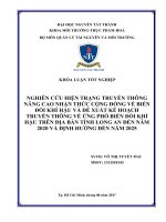 Nghiên cứu hiện trạng truyền thông nâng cao nhận thức cộng đồng về biến đổi khí hậu và đề xuất kế hoạch truyền thông về ứng phó biến đổi khí hậu trên địa bàn tỉnh long an đến năm 2020, định hướ 