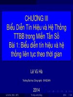 Bài giảng Tín hiệu và hệ thống: Chương 3 - Lê Vũ Hà (Bài 1)