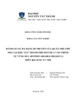 Đánh giá sự đa dạng di truyền của quần thể chó nhà tại khu vực thành phố huế dựa vào trình tự vùng HV1 (hypervariable region 1) trên bộ gene ty thể  