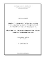 Nghiên cứu ứng dụng hệ thống scada, ami, pmu và đề ra giải pháp vận hành lưới điện phân phối do tổng công ty điện lực tp  hồ chí minh quản lý  