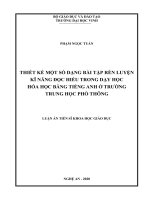Thiết kế một số dạng bài tập rèn luyện kĩ năng đọc hiểu trong dạy học hóa học bằng tiếng anh ở trường trung học phổ thông 