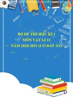 Bộ đề thi học kì 1 môn vật lí 11 năm 2020 2021 (có đáp án) 