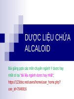 DƯỢC LIỆU CHỨA ALCALOID KHÔNG có NHÂN dị VÒNG ppt _ DƯỢC LIỆU