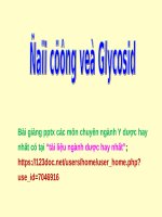 ĐẠI CƯƠNG về GLYCOSID TIM ppt _ DƯỢC LIỆU