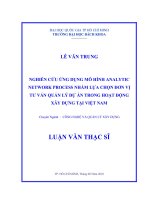 Nghiên cứu ứng dụng mô hình analytic network process nhằm lựa chọn đơn vị tư vấn quản lý dự án trong hoạt động xây dựng tại việt nam  