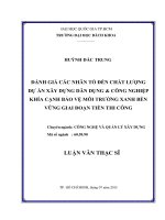Đánh giá các nhân tố đến chất lượng dự án xây dựng dân dụng và công nghiệp khía cạnh bảo vệ môi trường xanh bền vững giai đoạn tiền thi công  