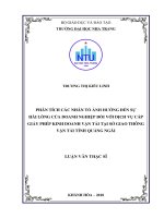 Phân tích các nhân tố ảnh hưởng đến sự hài lòng của doanh nghiệp đối với dịch vụ cấp giấy phép kinh doanh vận tải tại sở giao thông vận tải tỉnh quảng ngãi  