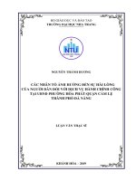 Các nhân tố ảnh hưởng đến sự hài lòng của người dân đối với dịch vụ hành chính công tại UBND phường hòa phát, quận cẩm lệ, thành phố đà nẵng  