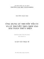 Ứng dụng lý thuyết tối ưu và lý thuyết trò chơi vào bài toán thủy điện  