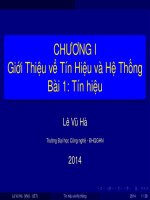 Slide Tín hiệu và hệ thống - Chương 1 Giới thiệu về Tín hiệu và hệ thống - Bài 1 Tín hiệu - Lê Vũ Hà - UET - Tài liệu VNU