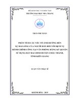 Phân tích các yếu tố ảnh hưởng đến sự hài lòng của người dân đối với dịch vụ hành chính công tại văn phòng đăng ký quyền sử dụng đất đai UBND huyện châu thành, tỉnh kiên giang  