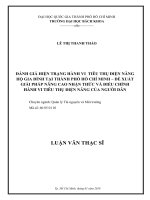 Đánh giá hiện trạng hành vi tiêu thụ điện năng hộ gia đình tại thành phố hồ chí minh   đề xuất giải pháp nâng cao nhận thức và điều chỉnh hành vi tiêu thụ điện năng của người dân  