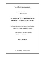 Xử lý enzyme bã cà phê và ứng dụng để sản xuất bánh cookies giàu xơ  